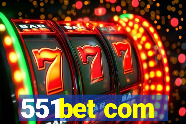 551bet com